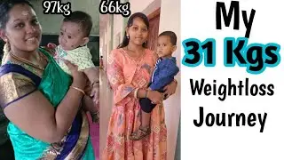 🔴 97kg -66kg தமிழில் How I Lost 31 kgs | My Weightloss Journey with my Baby | My Weightloss story