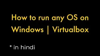 virtualbox beginners guide | how to set up a virtual machine