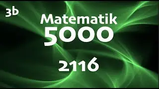 Matematik 5000 3b 2116