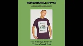 Gardening Funny Slogan Tee from Teemill - Sustainable Style can be Gifted!