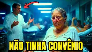 Médico Recusa Atender Idosa ‘Sem Plano’, Mas o Diretor do Hospital Chega na Hora!