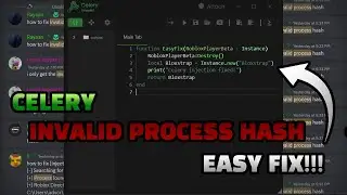 [CELERY FIXED!] Invalid process hash SIMPLE FIX! [LVL 8 PC EXECUTOR!]