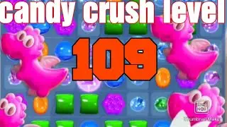 candy crush saga level 109