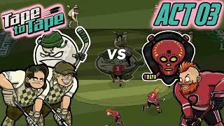 Tape to Tape (Act 3) - The Promised Land | Downtown Sports Stories