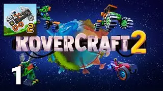 RoverCraft 2 - Gameplay Walkthrough Part 1 (ios Android)