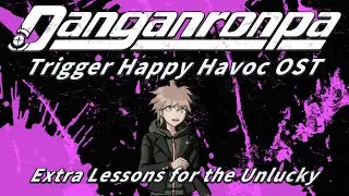 Extra Lessons For The Unlucky (Makoto Naegi Execution Music) | Danganronpa Trigger Happy Havoc OST