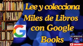 C&oacute;mo usar Google Books 2024