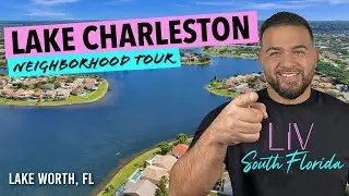 Lake Charleston | The Perfect Family Community in Lake Worth Florida