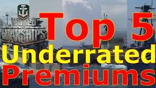 World of Warships- Top 5 Underrated Premiums