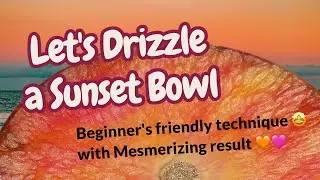 #753 EN: SUNSET Effects | Drizzle Bloom Technique | #epoxyresin 
