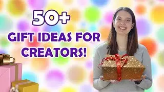 50 GIFT IDEAS For CONTENT CREATORS | For every budget!
