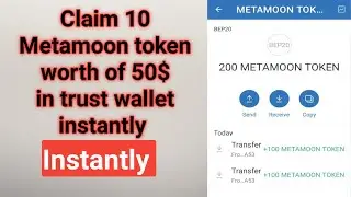 Claim 10 Metamoon token worth of 50$ in trust wallet instantly