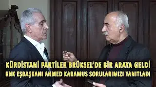 Kürdistani partiler Brüksel'de bir araya geldi: Gündem Rojava ve Rojhilat...