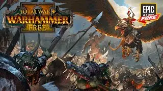 Total War WARHAMMER is FREE | Epic Games Store