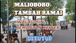MALIOBORO TAMBAH RAMAI PENGUNJUNG WALUPUN JEMBATAN KEWEK DITUTUP#MALIOBORO#JEMBATANKEWEK