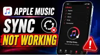 How to fix Apple Music sync library not working
