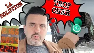 🤬TROP C'EST TROP 🤬 !!! ESSENCE TROP CHER (MA SOLUTION)