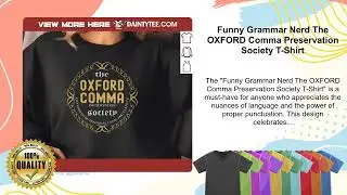 Funny Grammar Nerd The OXFORD Comma Preservation Society T-Shirt