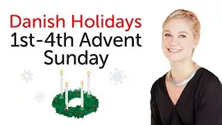 Danish Holidays - 1st-4th Advent Sunday - 1.-4. s&oslash;ndag i advent