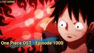 One Piece OST -  Episode 1000 - Straw Hat's
