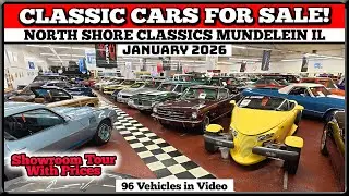 CLASSIC CARS FOR SALE!!  LOT WALK VIDEO North Shore Classics Mundelein Illinois January 2026