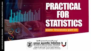Practical For Statistics | Semester 1.2 | BICT | Sinhala Medium | Paper 1