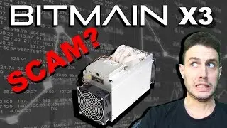 Is Bitmain Antminer X3 a scam? New ASIC Miner promising 700% returns...