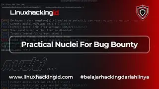 Practical Nuclei for Bug Bounty (untuk pemula)