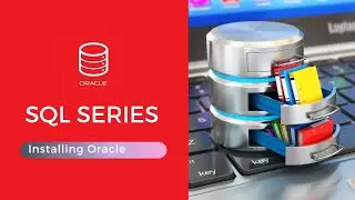 03. Installing Oracle