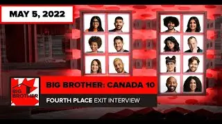 Big Brother Canada 10 | Fourth Place Exit Interview