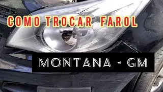 COMO TROCAR FAROL DA MONTANA E DO AGILE - GM - RÁPIDO E FÁCIL