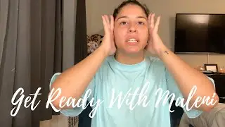 Get Ready With Maleni (Chicklet Leaked It!)