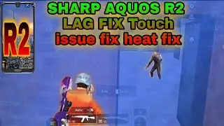 SHARP AQUOS R2 ANY 1GB 2GB 3GB 4GB Device LAG Fix heating issue fix touch issue fix