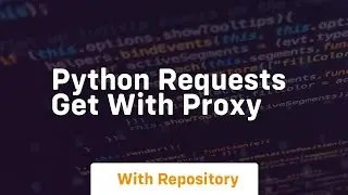 python requests get with proxy