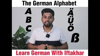 The German Alphabet(ABC) || (&Auml;&Uuml;&Ouml;) || Learn German With Iftakhar