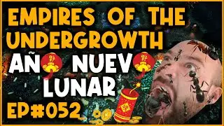 FUEGOS ARTIFICIALES 🍙👘🈯 | Año Nuevo Lunar | EMPIRES OF THE UNDERGROWTH
