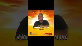 ANOINTED BRO MAYE - No Grave