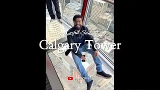 Welcome to Canada: Exploring the Iconic Calgary Tower!