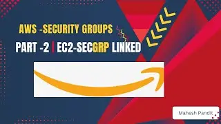 #6. AWS-EC2- Security group| How to Link -part-2