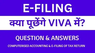 E-Filing of Tax | 6th Sem VIVA Questions | @MathurSirClasses
