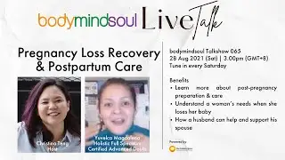bodymindsoul LiveTalk 065 - Pregnancy Loss Recovery & Postpartum Care