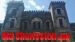 A look at the Haunted Old Charleston South Carolina Jail