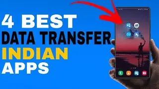 4 Best Data Transfer Indian Apps 🔥 | 2020 | ⚡⚡⚡ !