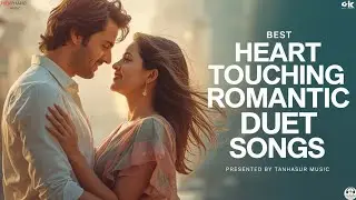 Best Romantic Hindi Duets | New Heart Touching Love Songs | TanhaSur Music