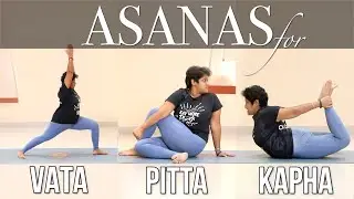 Basic Yoga Poses for Your Ayurvedic Dosha | Vata, Pitta & Kapha Yoga Asanas | @ventunoyoga