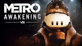 [METRO AWAKENING VR] - CHAPTER 1 & 2 (FUNNY MOMENTS)