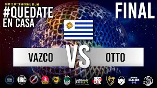 Vazco vs OTTO | Final | #QuedateEnCasa Beatbox battle - Jornada 6 - Uruguay