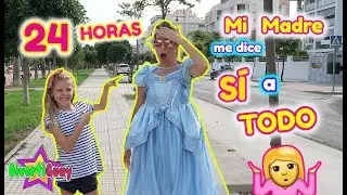 24 HORAS MI MADRE ME DICE SI A TODO!! MI MAMÁ PASA UN DÍA ENTERO DICIENDOME SI A TODO