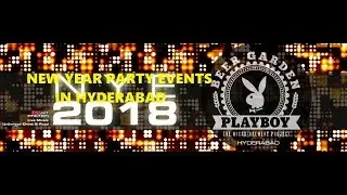 NEW YEAR DJ PARTIES IN HYDERABAD | NEW YEAR EVENTS IN HYDERABAD | 2018 | PART-1