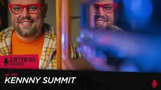 Dirtybird Radio 419 - Kenny Summit